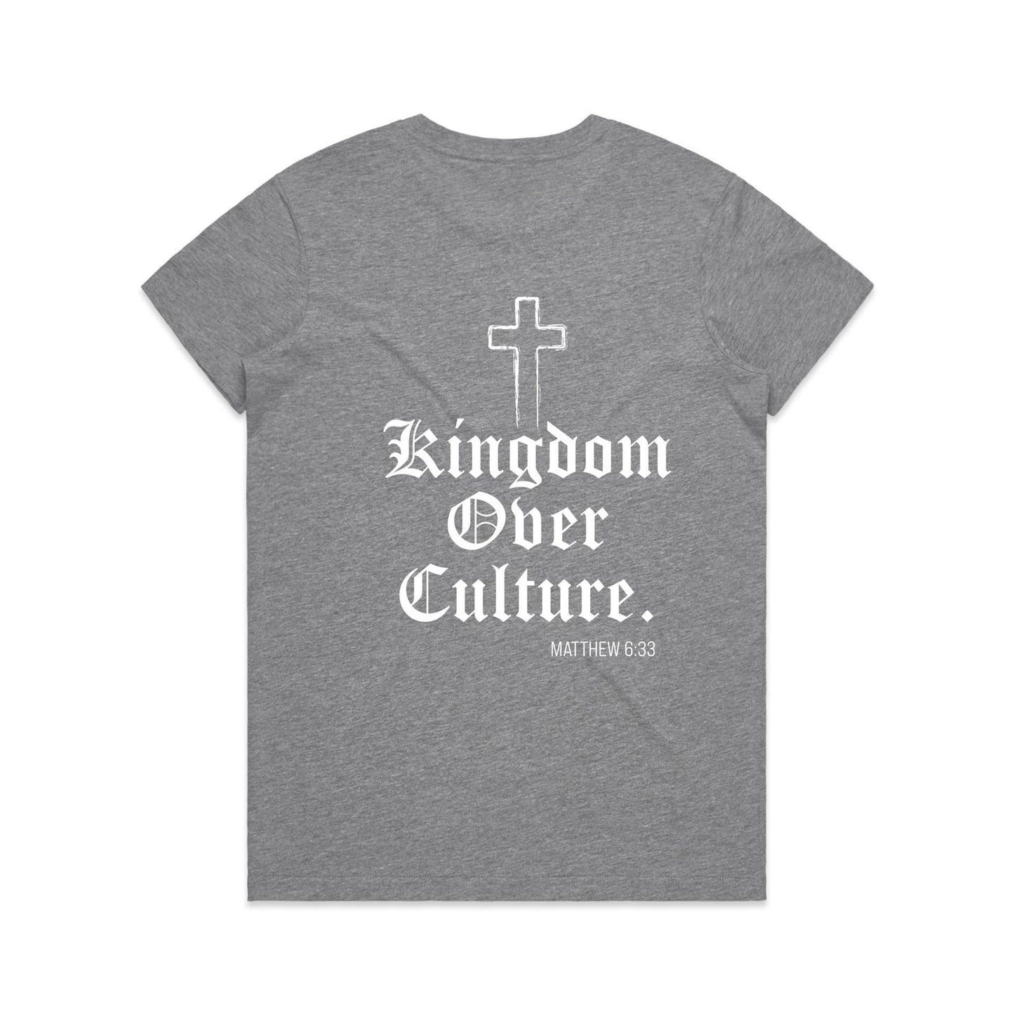KINGDOM OVER CULTURE WOMEN'S TEE