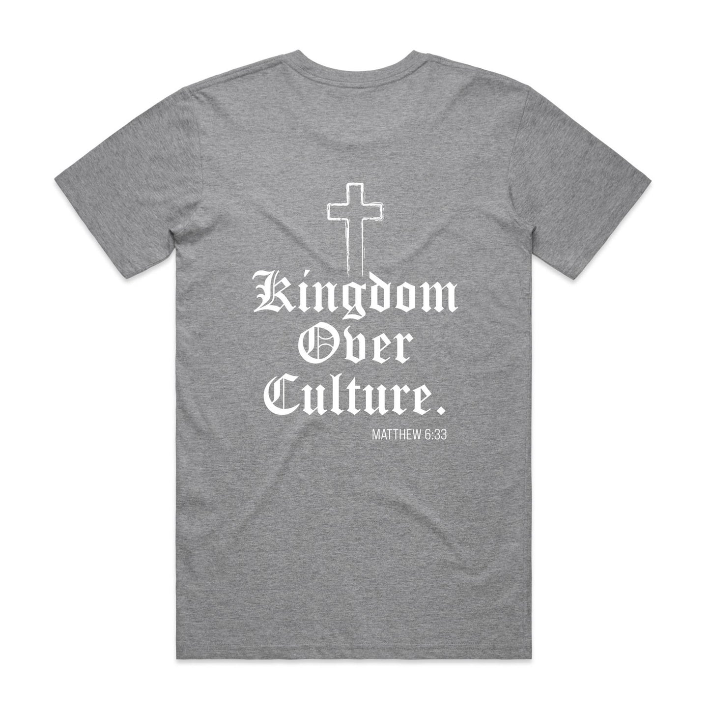 KINGDOM OVER CULTURE TEE
