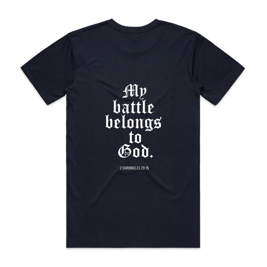 MY BATTLE BELONGS TO GOD TEE