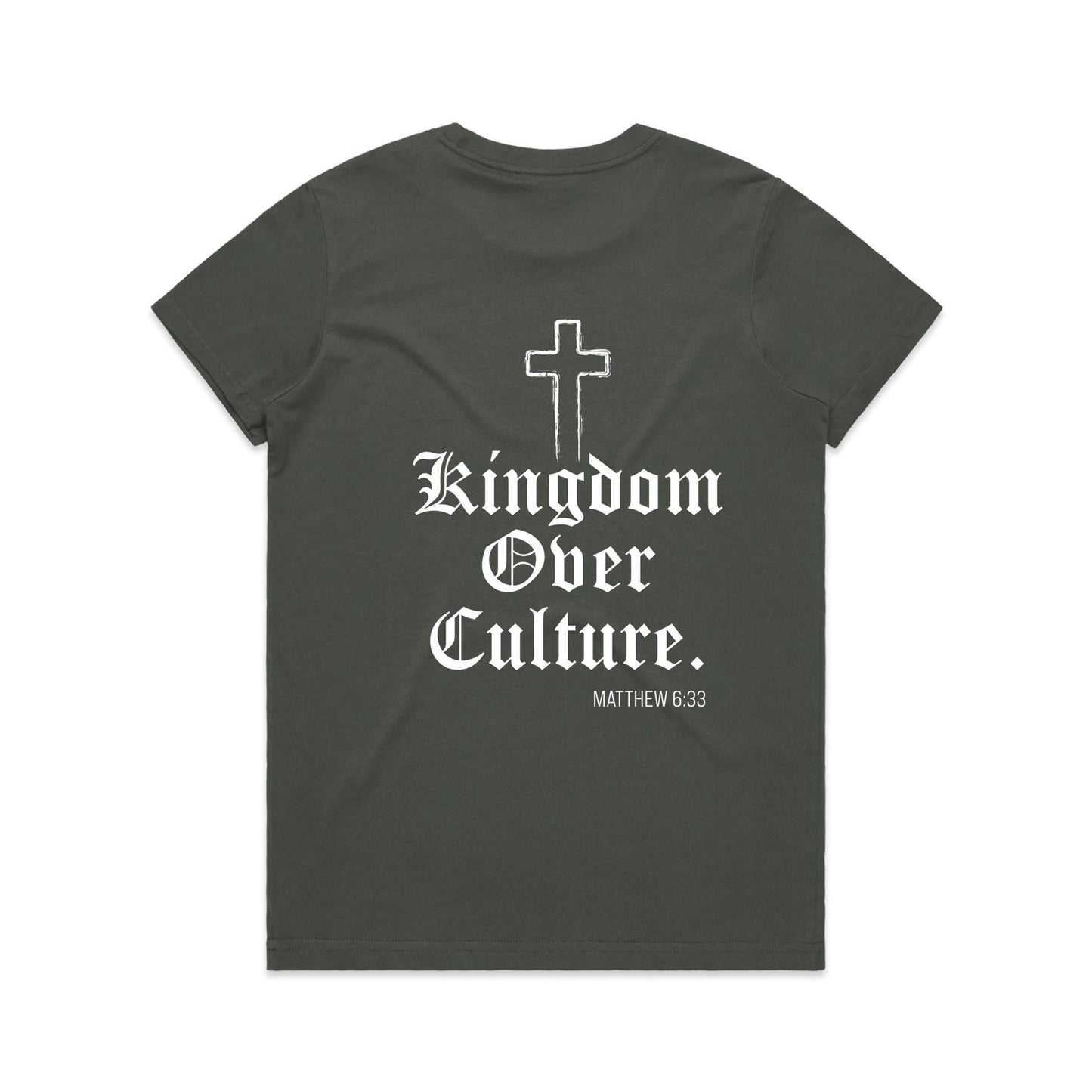 KINGDOM OVER CULTURE WOMEN'S TEE