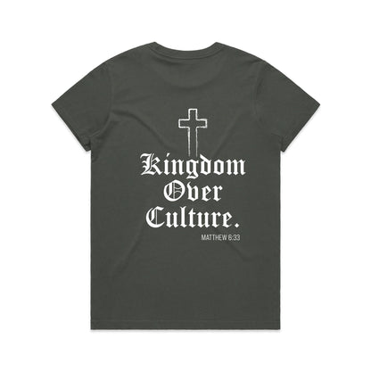 KINGDOM OVER CULTURE WOMEN'S TEE