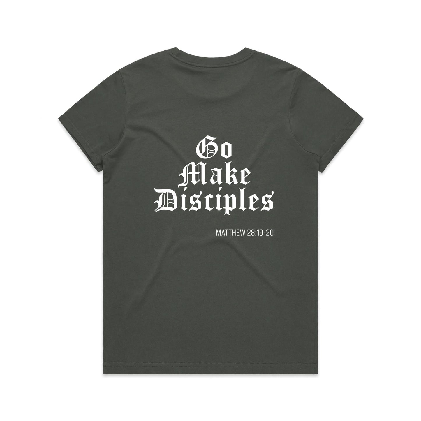 GO MAKE DISCIPLES WOMEN'S TEE