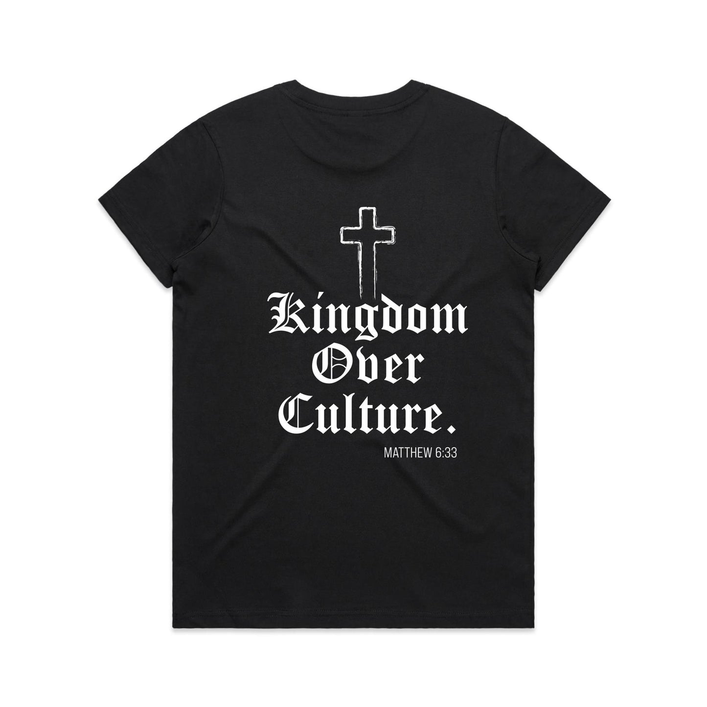 KINGDOM OVER CULTURE WOMEN'S TEE