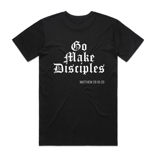 GO MAKE DISCIPLES TEE