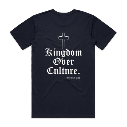 KINGDOM OVER CULTURE TEE