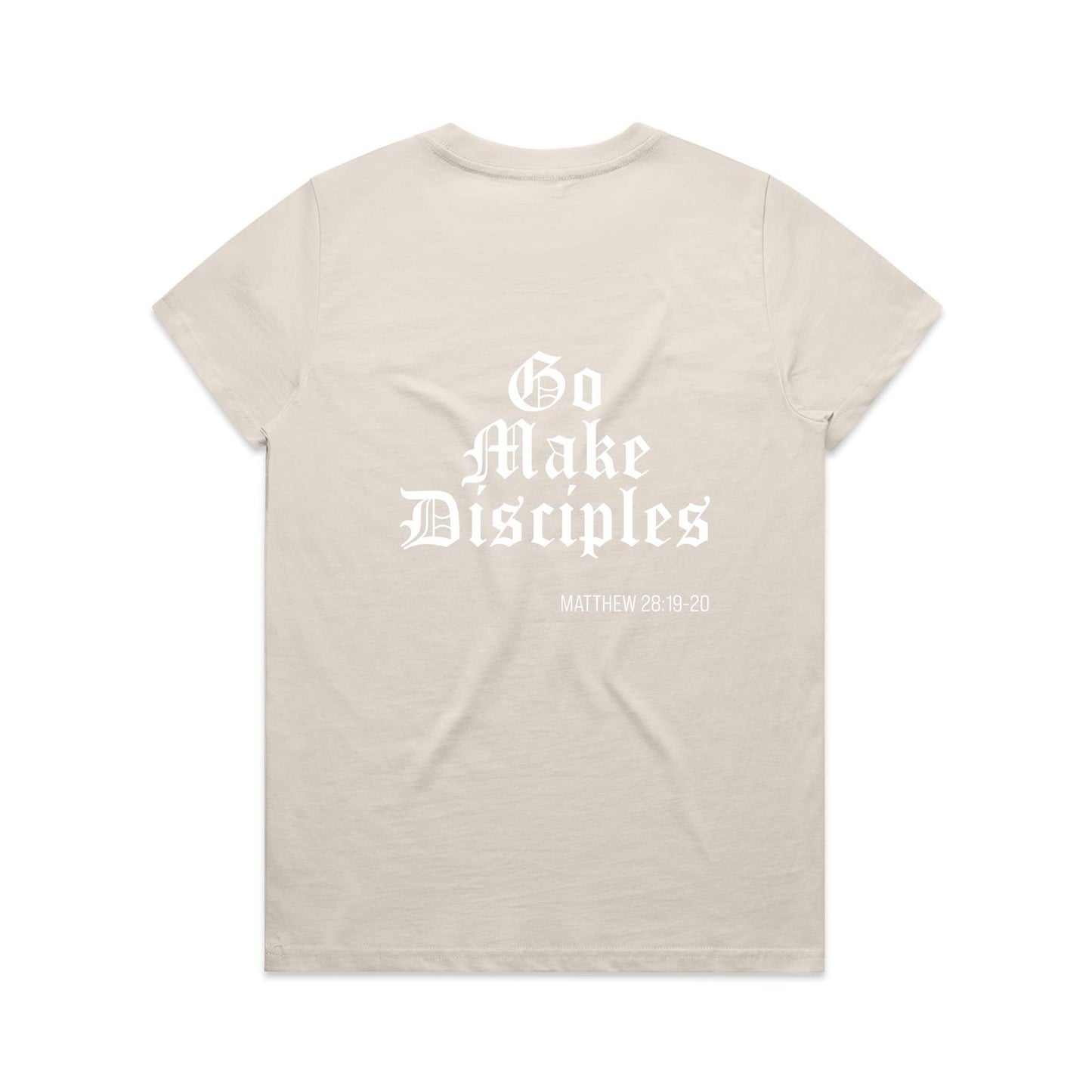GO MAKE DISCIPLES WOMEN'S TEE