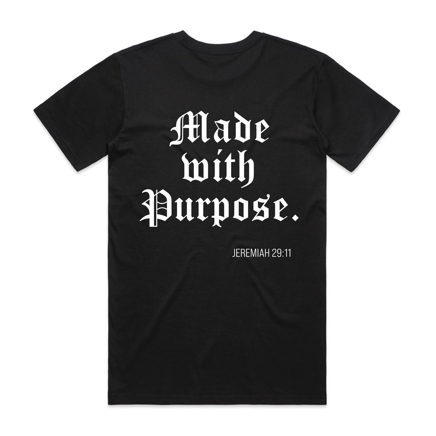 MADE WITH A PURPOSE TEE