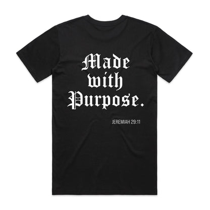 MADE WITH A PURPOSE TEE